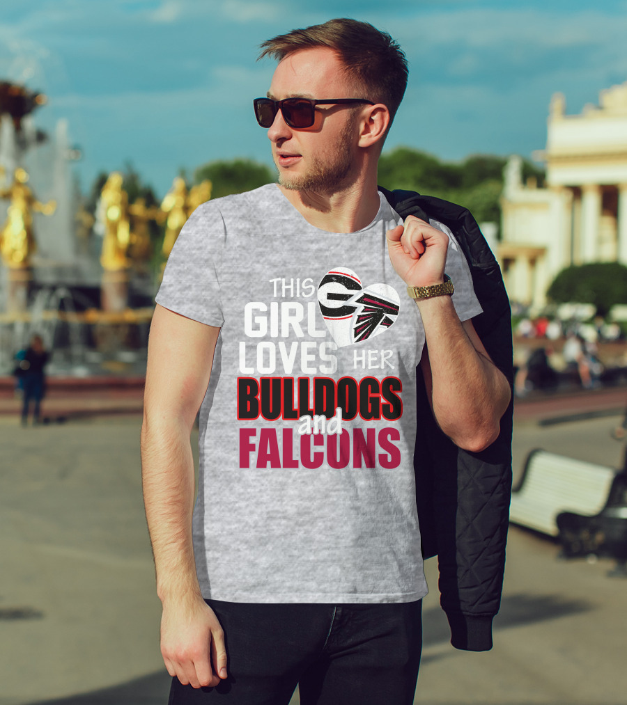 This Girl Loves Her Bulldogs And Falcons T-Shirt
