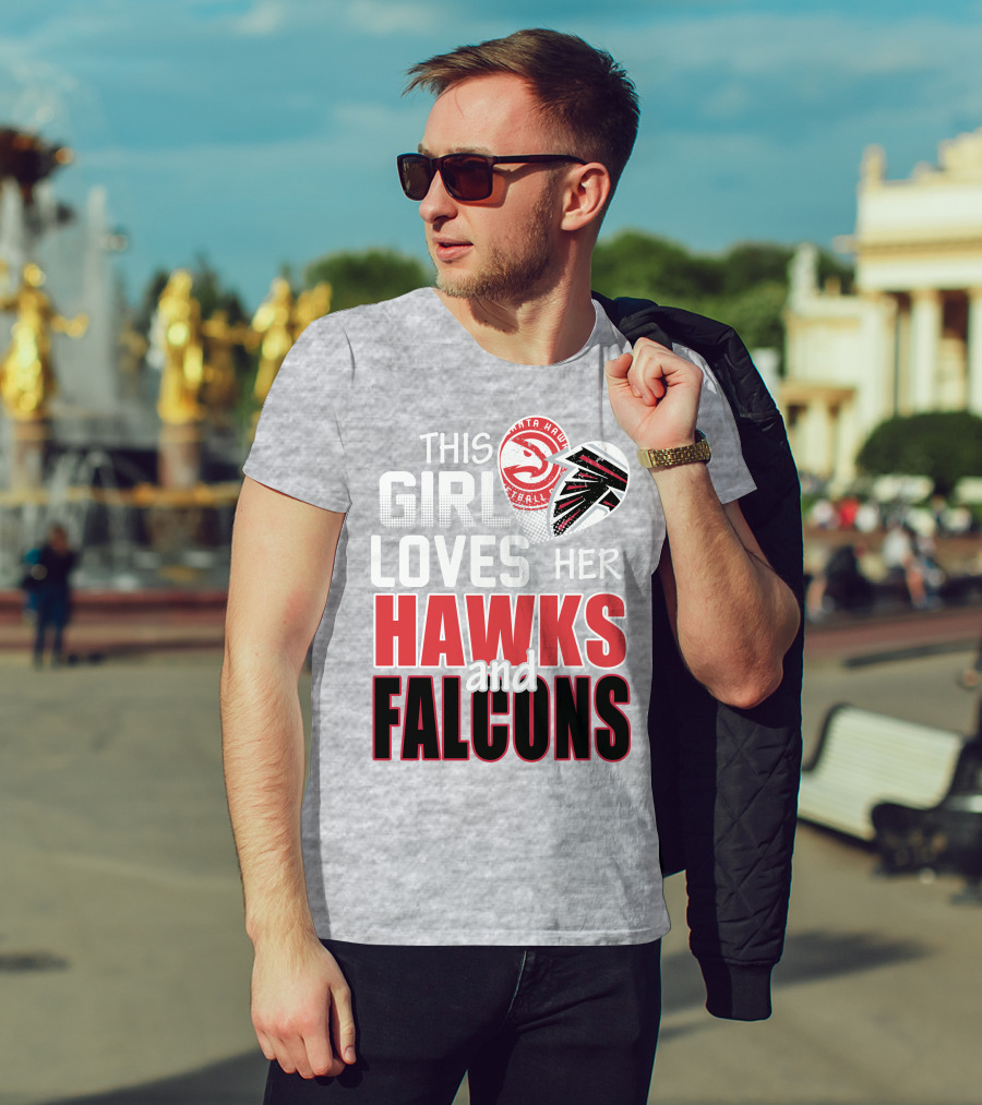 This Girl Loves Her Hawks And Falcons Basketball Football Fan T-Shirt
