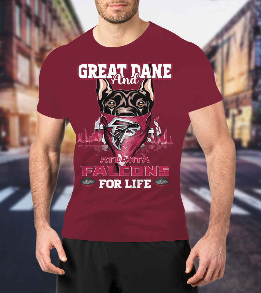 Great Dane And Atlanta Falcons For Life T-Shirt