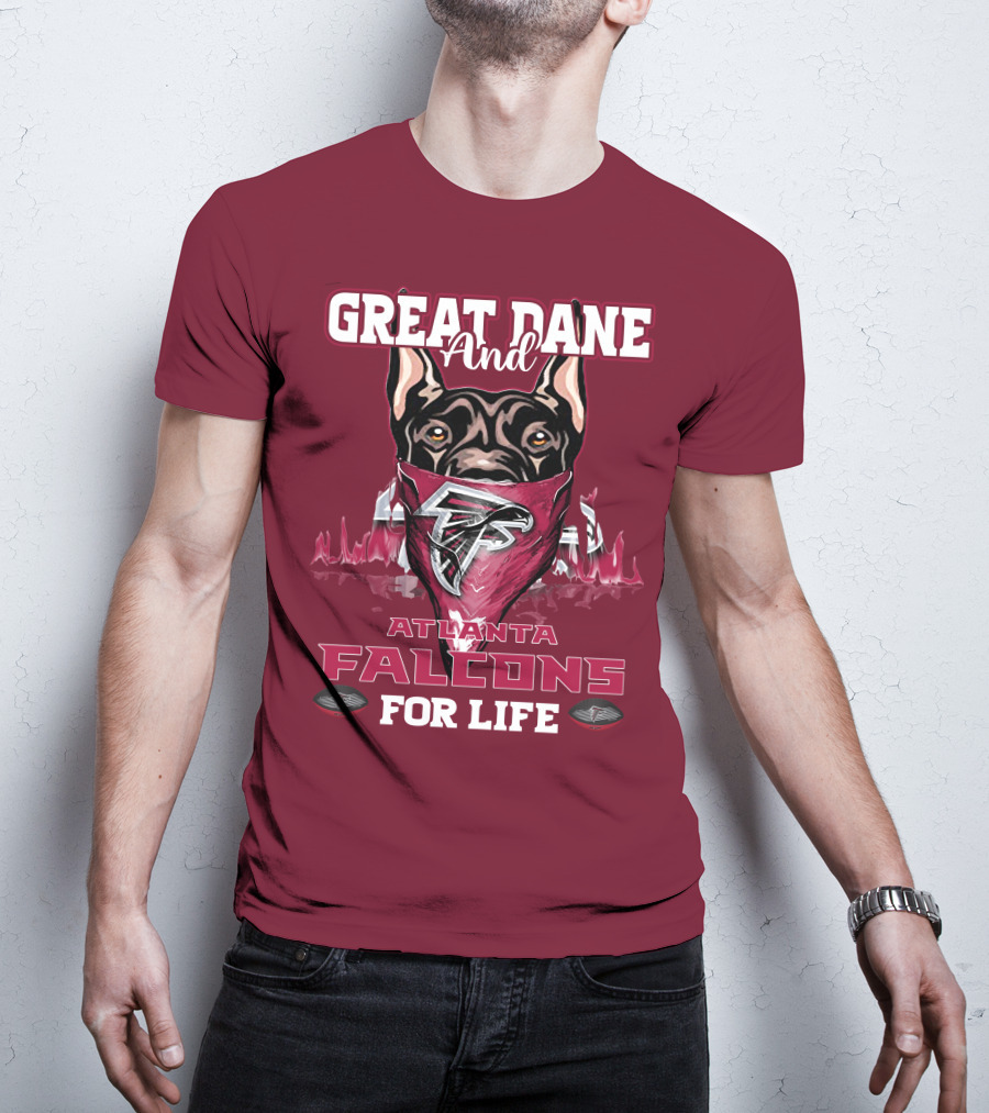 Great Dane And Atlanta Falcons For Life T-Shirt