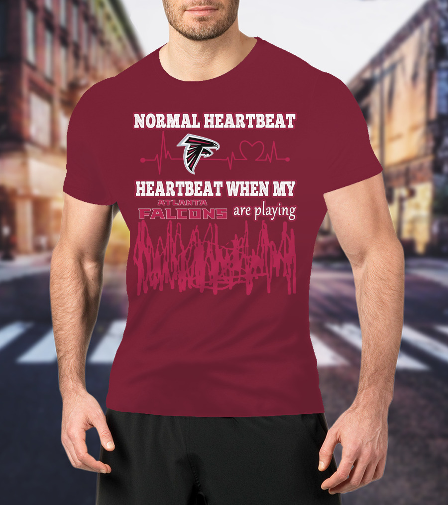 Normal Heartbeat Heartbeat When My Atlanta Falcons Are Playing T-Shirt