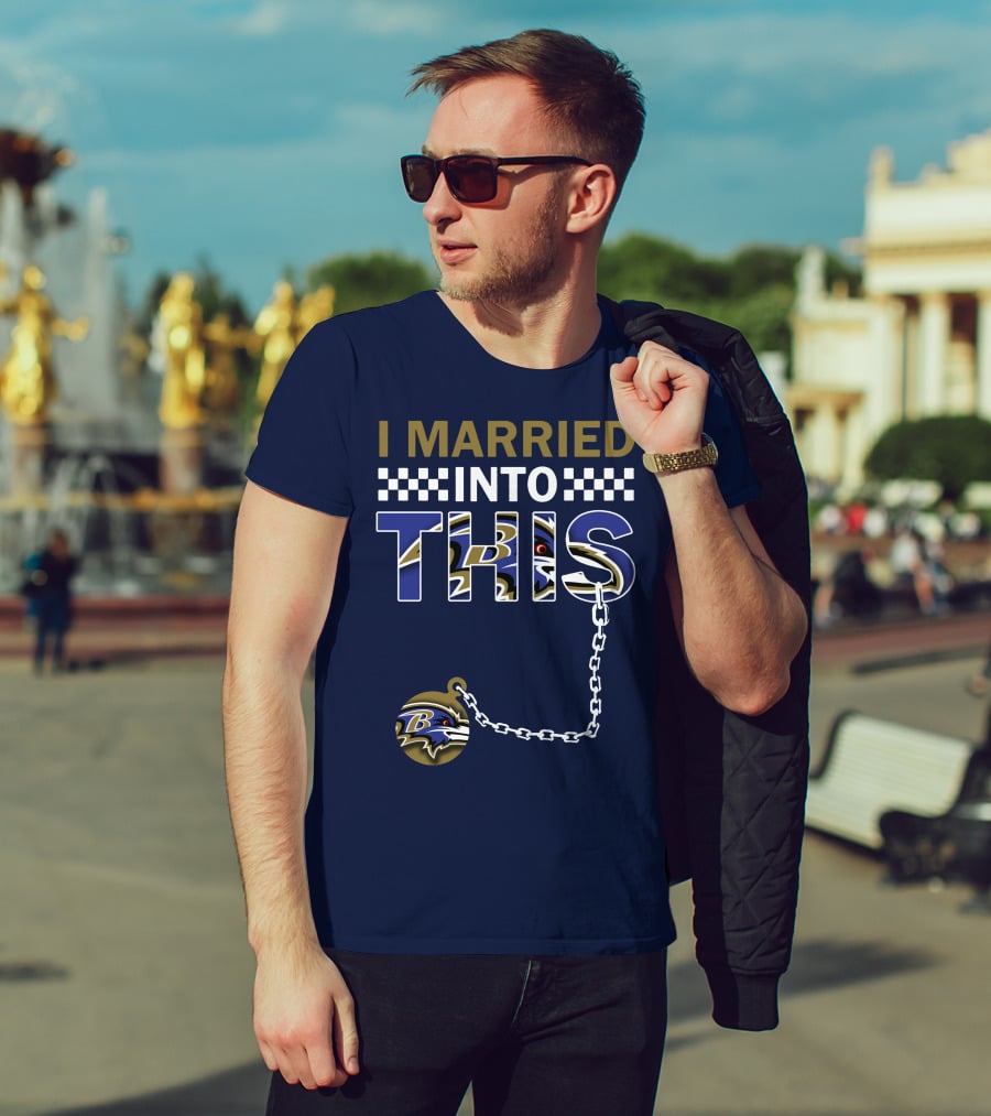 I Married Into This Baltimore Ravens Chain T-Shirt