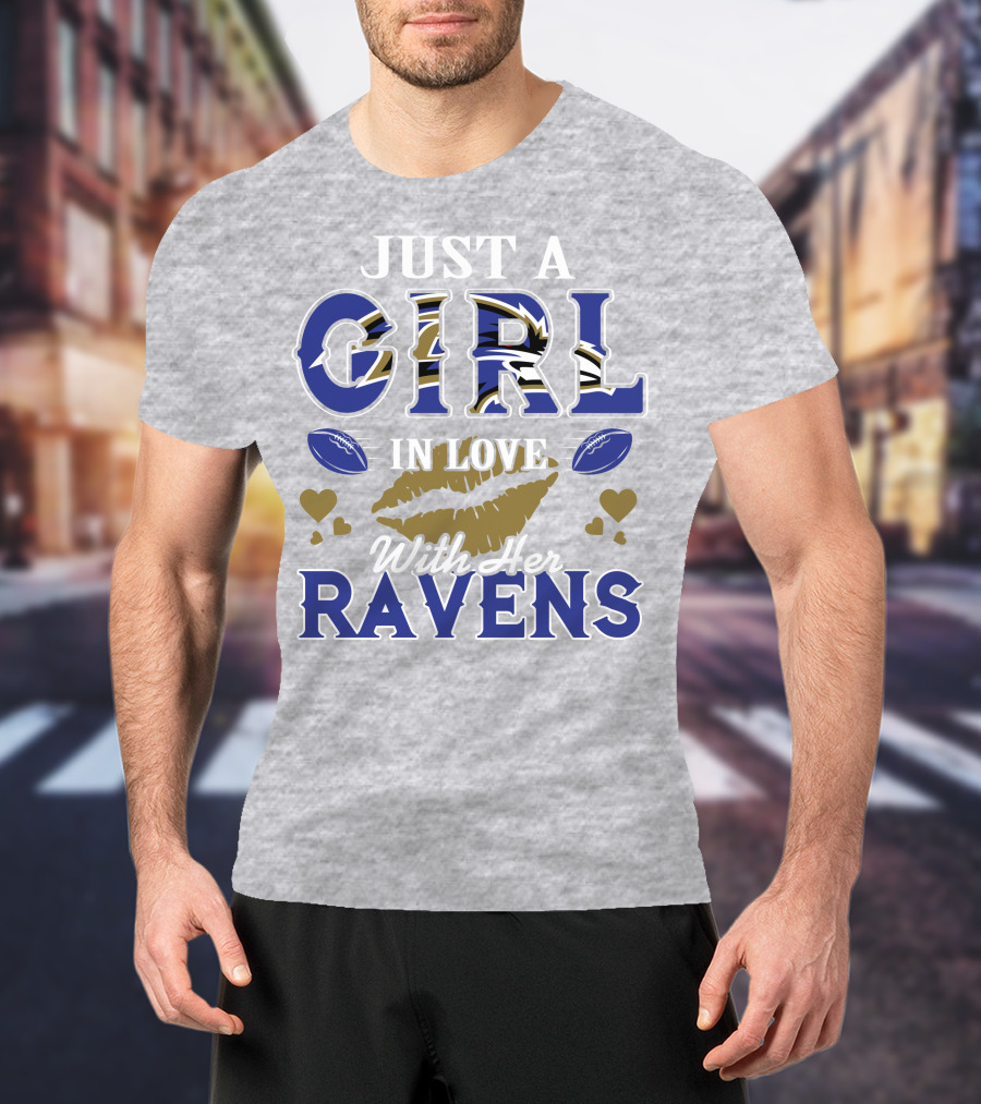 Just A Girl In Love With Her Baltimore Ravens T-Shirt