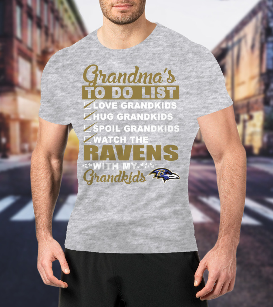 Grandma's To Do List Love Hug Spoil Watch The Ravens With My Grandkids T-Shirt