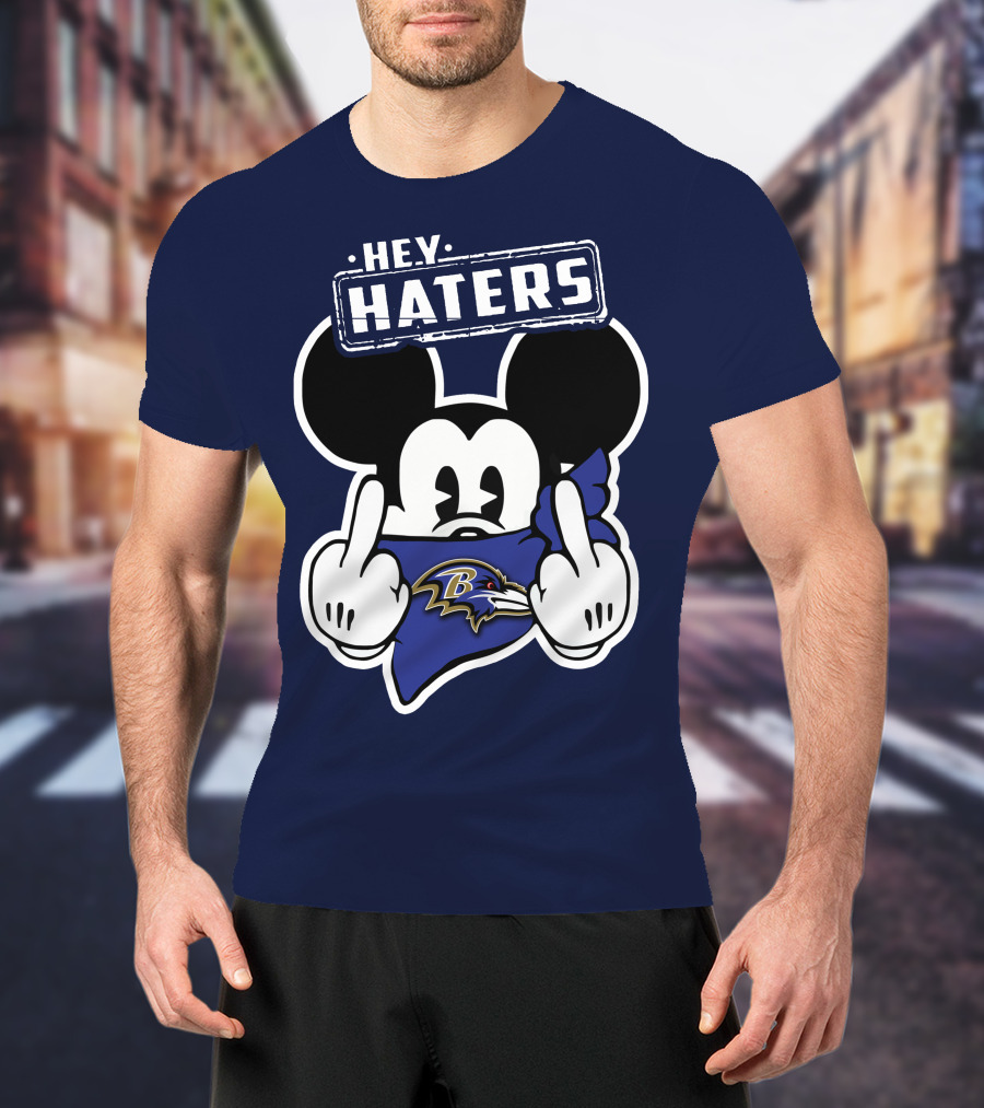 Hey Haters Mick V2 Baltimore Ravens T-Shirt