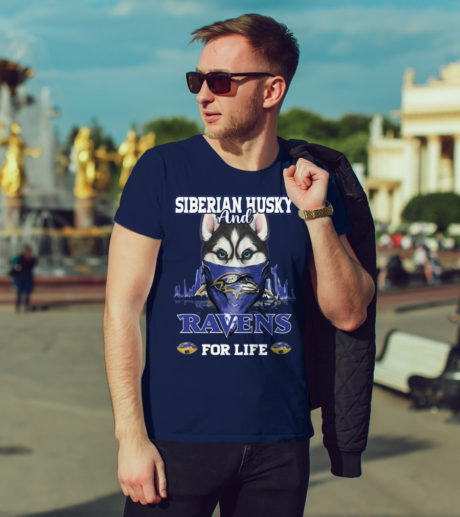 Siberian Husky And Ravens For Life Baltimore T-Shirt