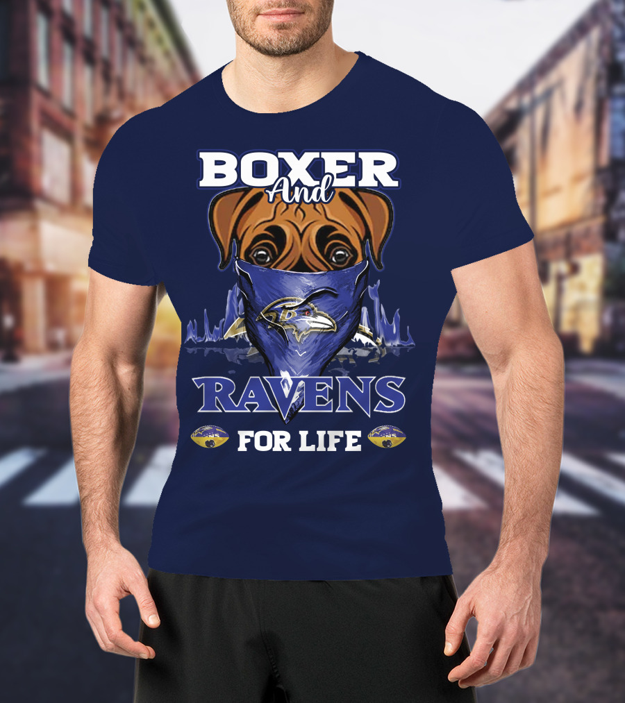 Boxer And Ravens For Life Baltimore Ravens T-Shirt