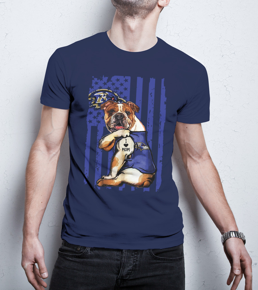 Bulldog Baltimore Ravens I Love Mom T-Shirt