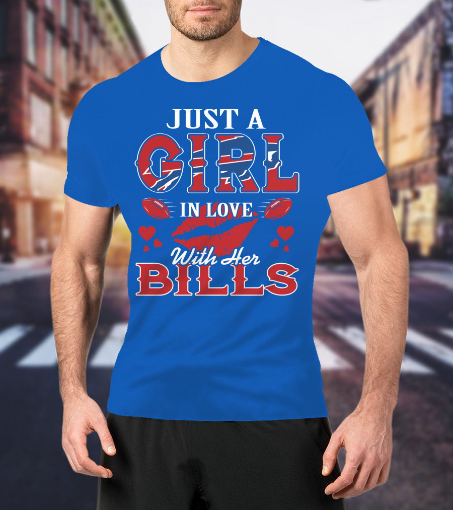 Just A Girl In Love With Her Buffalo Bills Football Hearts And Lip Print T-Shirt
