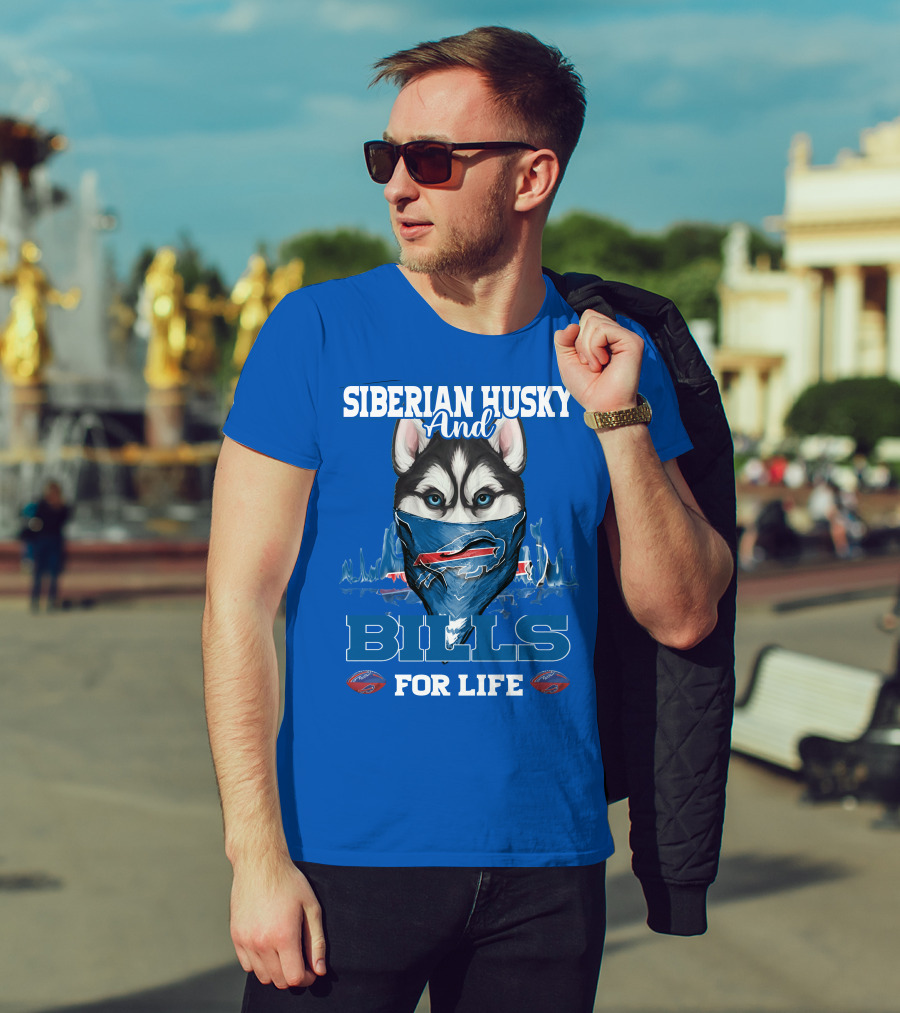 Siberian Husky And Bills For Life Buffalo Bills T-Shirt