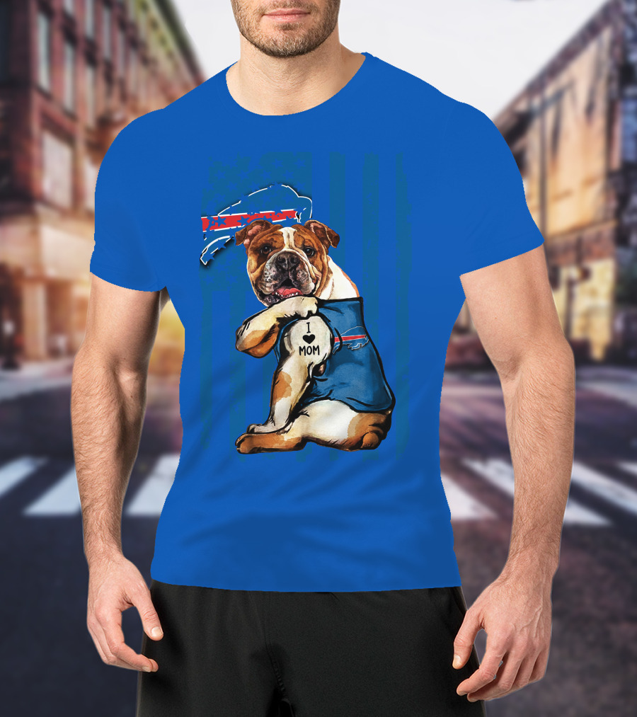 Buffalo Bills Bulldog I Love Mom Heart Nfl Fan T-Shirt