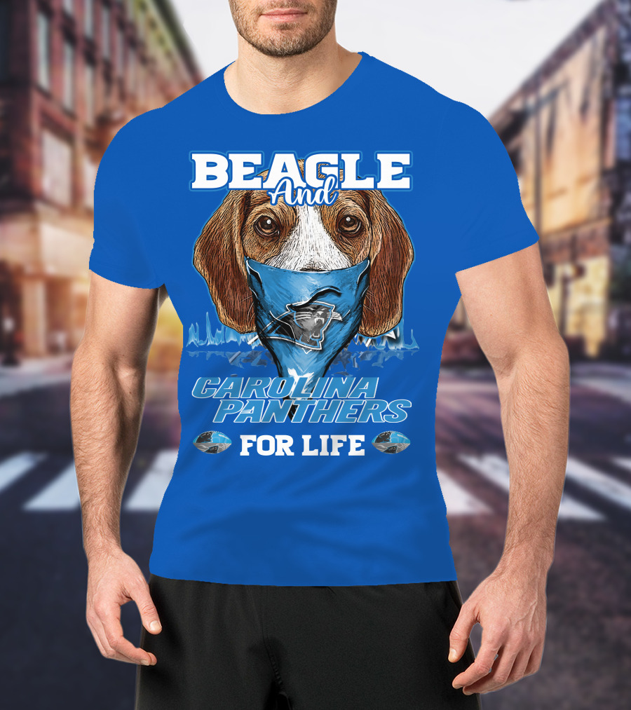 Beagle And Carolina Panthers For Life T-Shirt