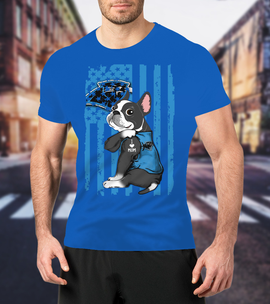 Boston Terrier I Love Mom Carolina Panthers T-Shirt