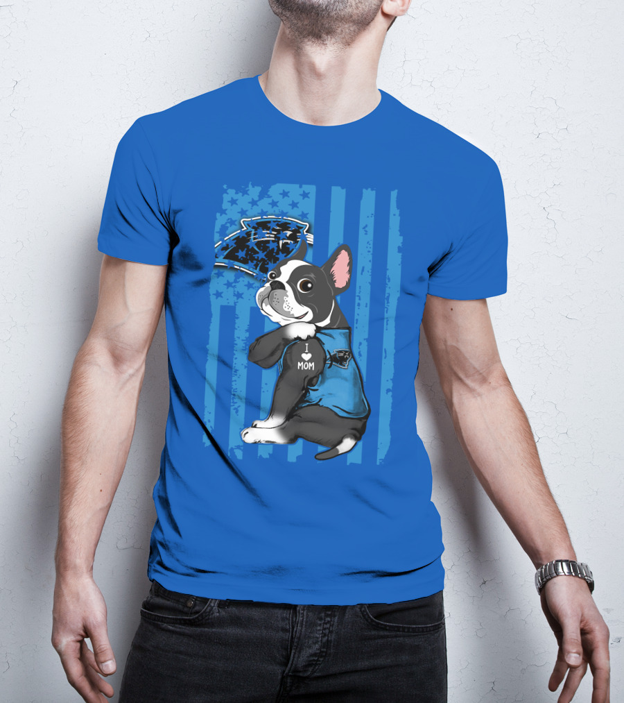 Boston Terrier I Love Mom Carolina Panthers T-Shirt
