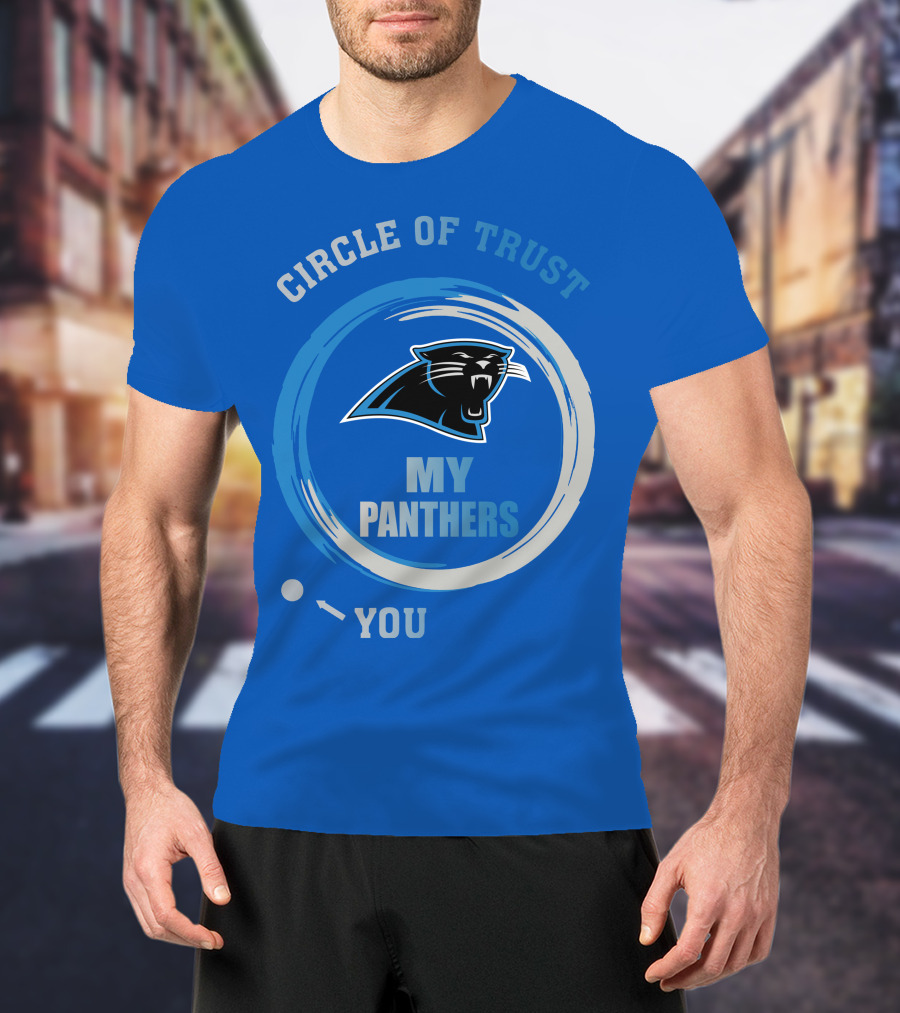 Circle Of Trust My Panthers Carolina Panthers T-Shirt