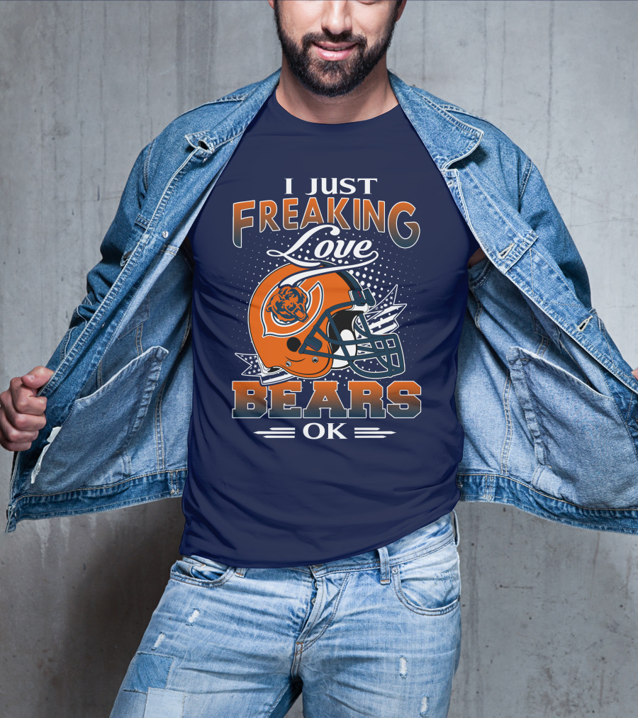 I Just Freaking Love Bears Ok Chicago Football Helmet T-Shirt
