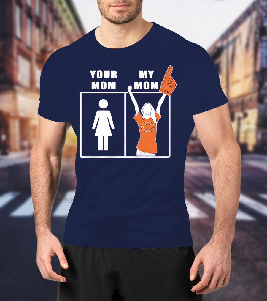Your Mom My Mom Chicago Bears Fan T-Shirt