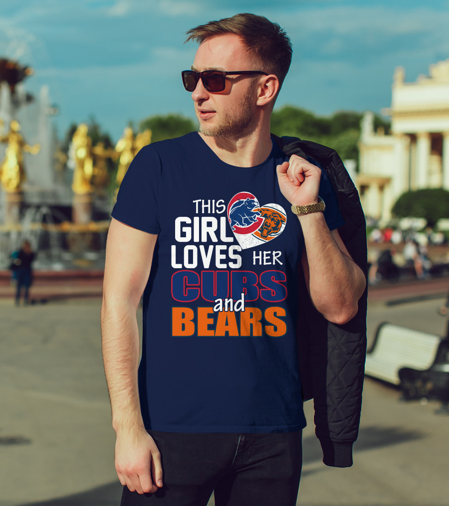 This Girl Loves Her Cubs And Bears T-Shirt