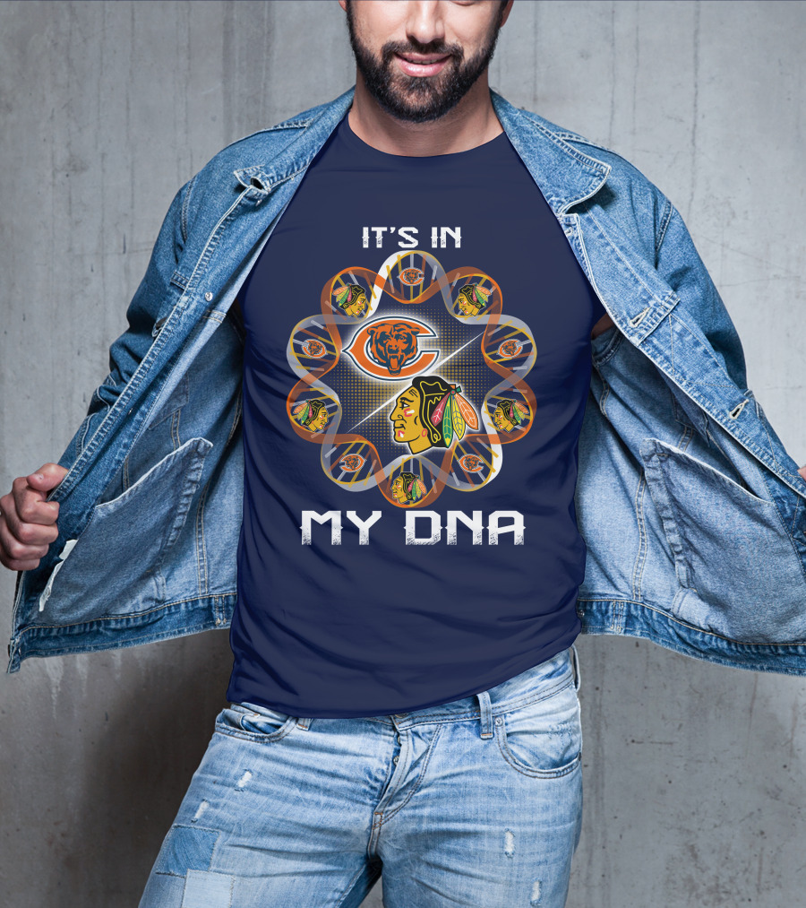 Chicago Bears Blackhawks It's In My Dna T-Shirt
