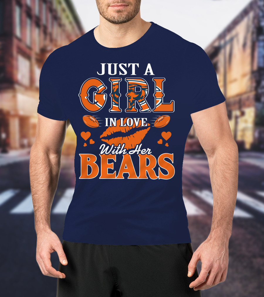 Just A Girl In Love With Her Bears T-Shirt