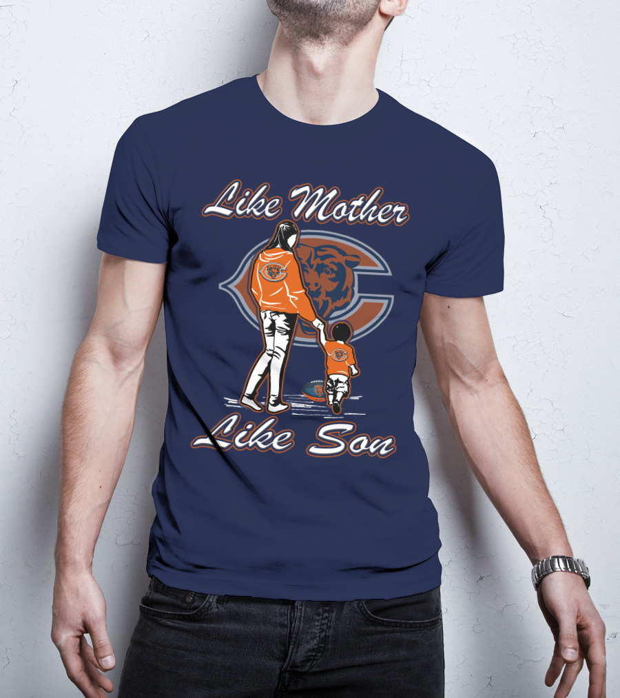 Like Mother Like Son Chicago Bears T-Shirt