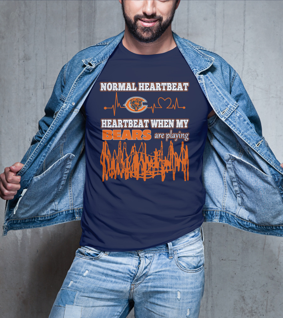 Normal Heartbeat Chicago Bears Heartbeat When My Bears Are Playing T-Shirt