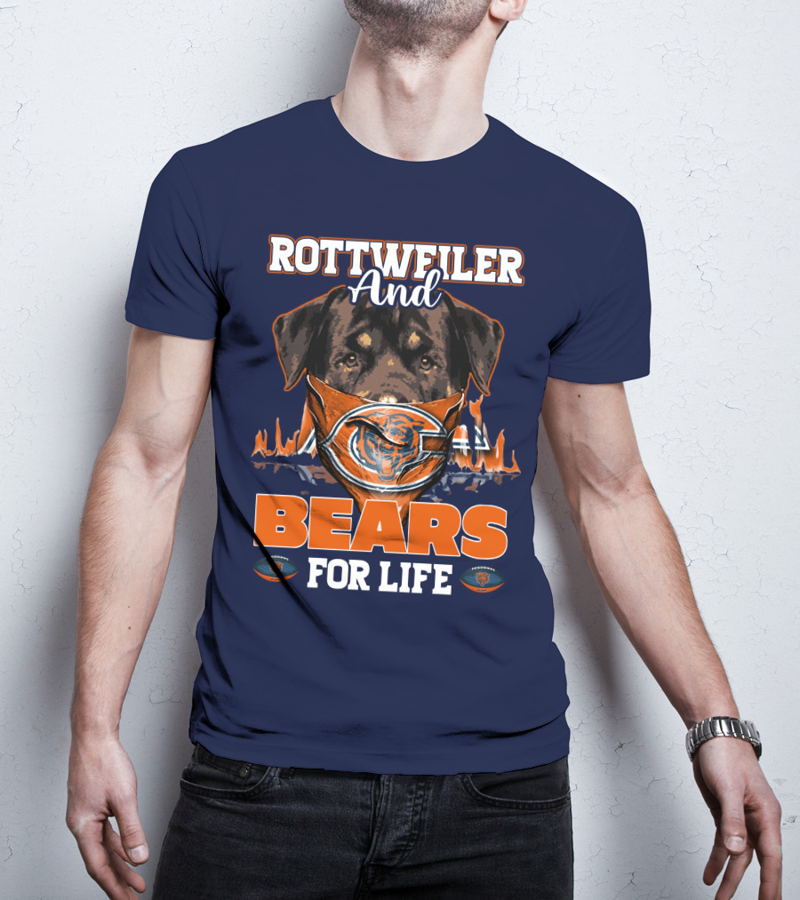 Rottweiler And Chicago Bears For Life T-Shirt
