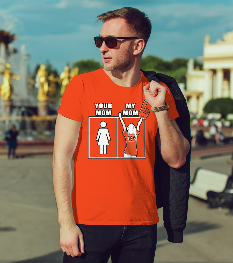 Cincinnati Bengals 30 Your Mom My Mom Bengals Fan Foam Finger T-Shirt