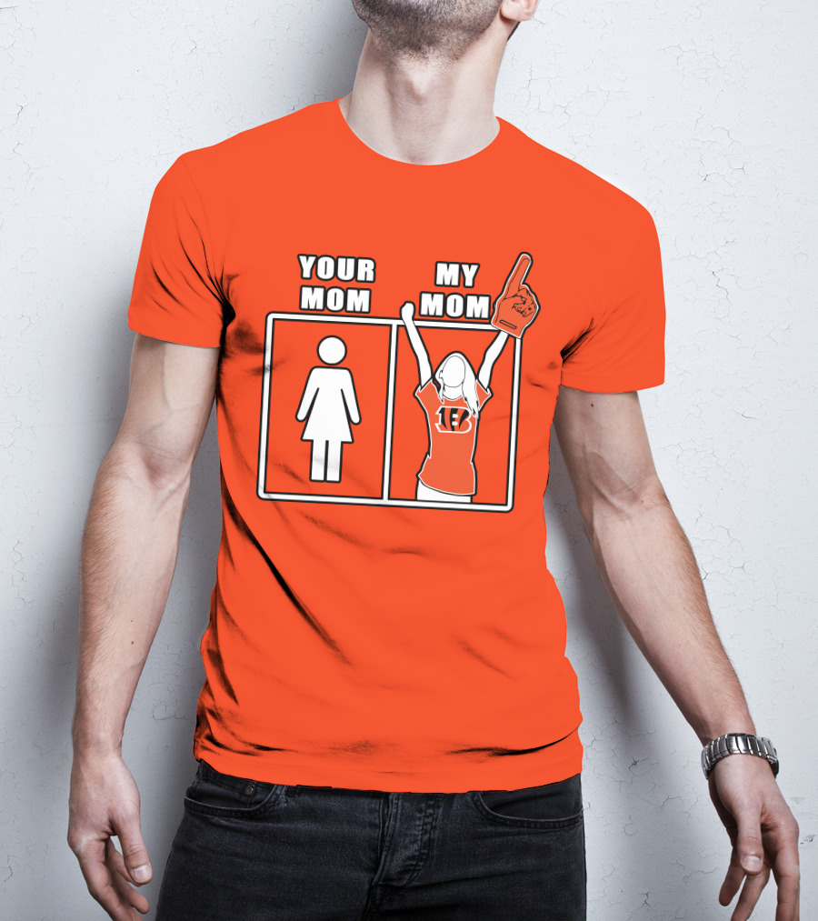 Cincinnati Bengals 30 Your Mom My Mom Bengals Fan Foam Finger T-Shirt
