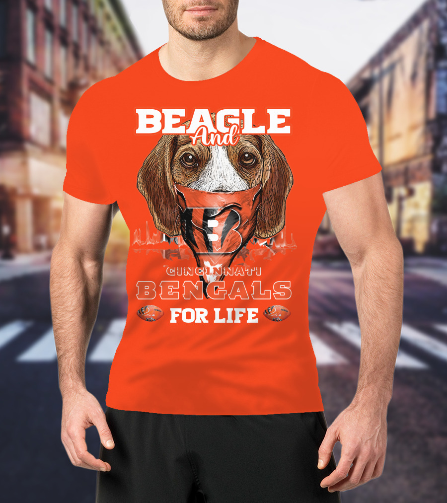 Beagle And Cincinnati Bengals For Life T-Shirt