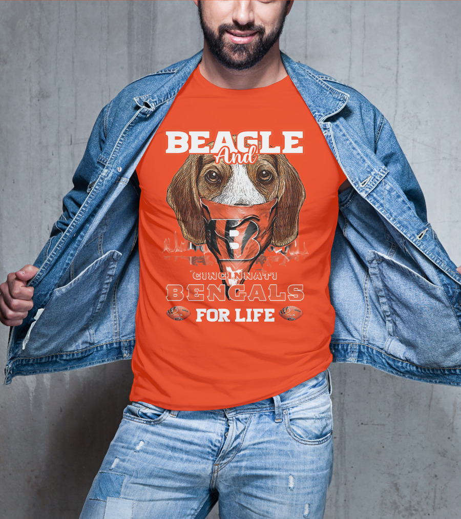 Beagle And Cincinnati Bengals For Life T-Shirt
