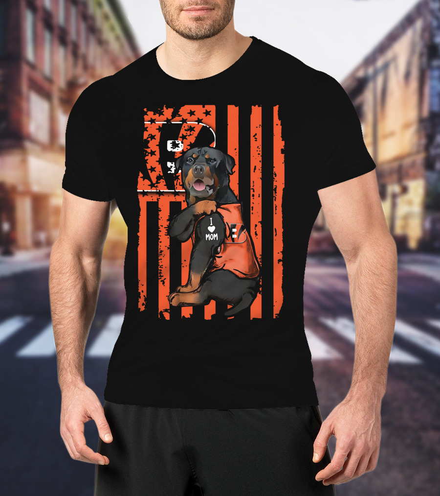 Cincinnati Bengals Rottweiler I Love Mom Football Fan Gear T-Shirt
