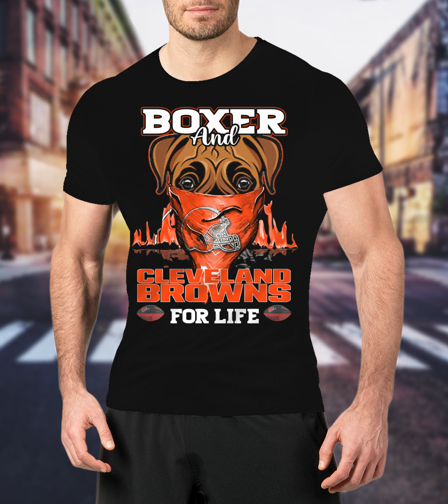 Boxer And Cleveland Browns For Life Dog Helmet Fan Flame T-Shirt