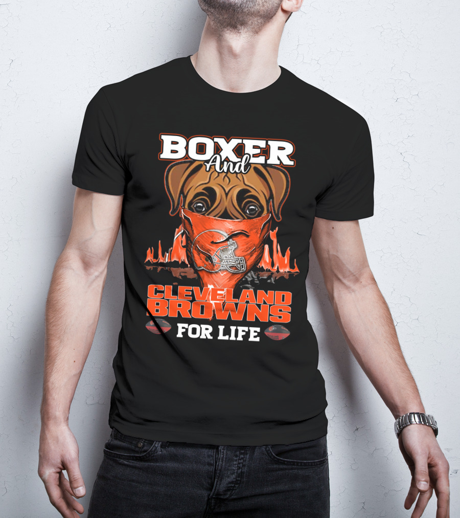 Boxer And Cleveland Browns For Life Dog Helmet Fan Flame T-Shirt
