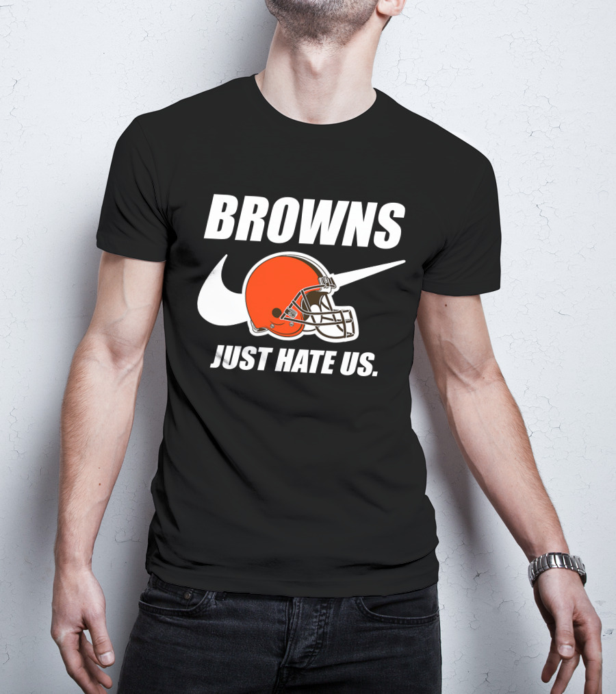Browns Just Hate Us Cleveland Football Helmet T-Shirt
