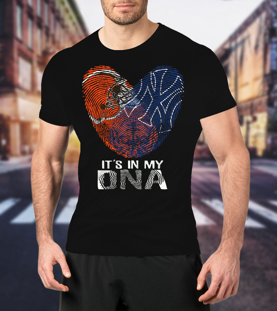 Cleveland Browns New York Yankees It's In My Dna T-Shirt