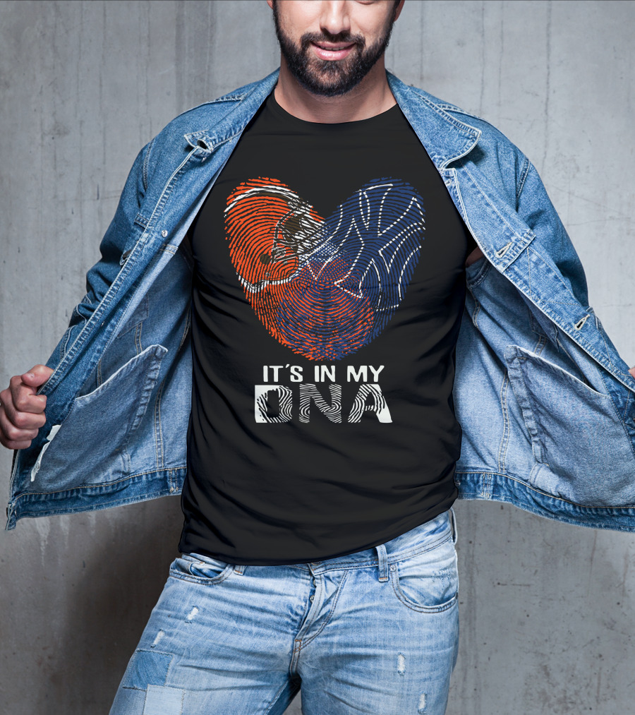 Cleveland Browns New York Yankees It's In My Dna T-Shirt