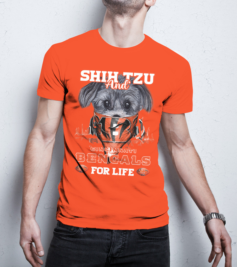 Shih Tzu And Cincinnati Bengals For Life T-Shirt
