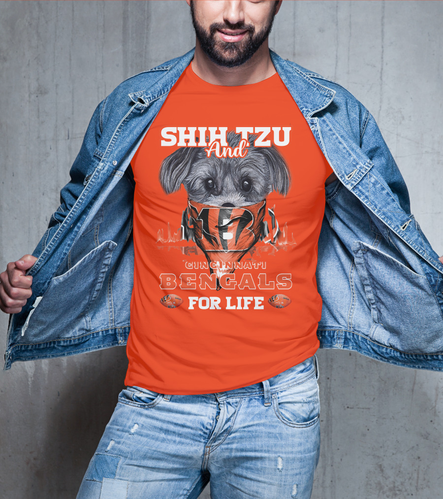 Shih Tzu And Cincinnati Bengals For Life T-Shirt