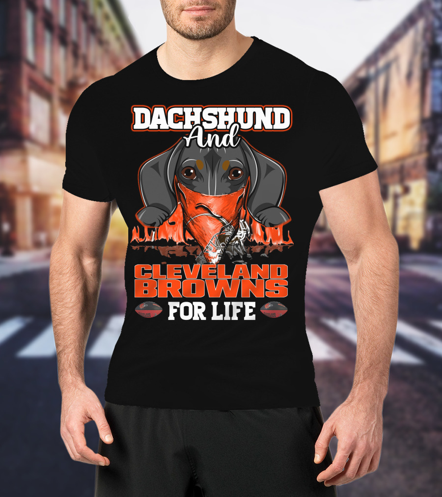 Dachshund And Cleveland Browns For Life T-Shirt