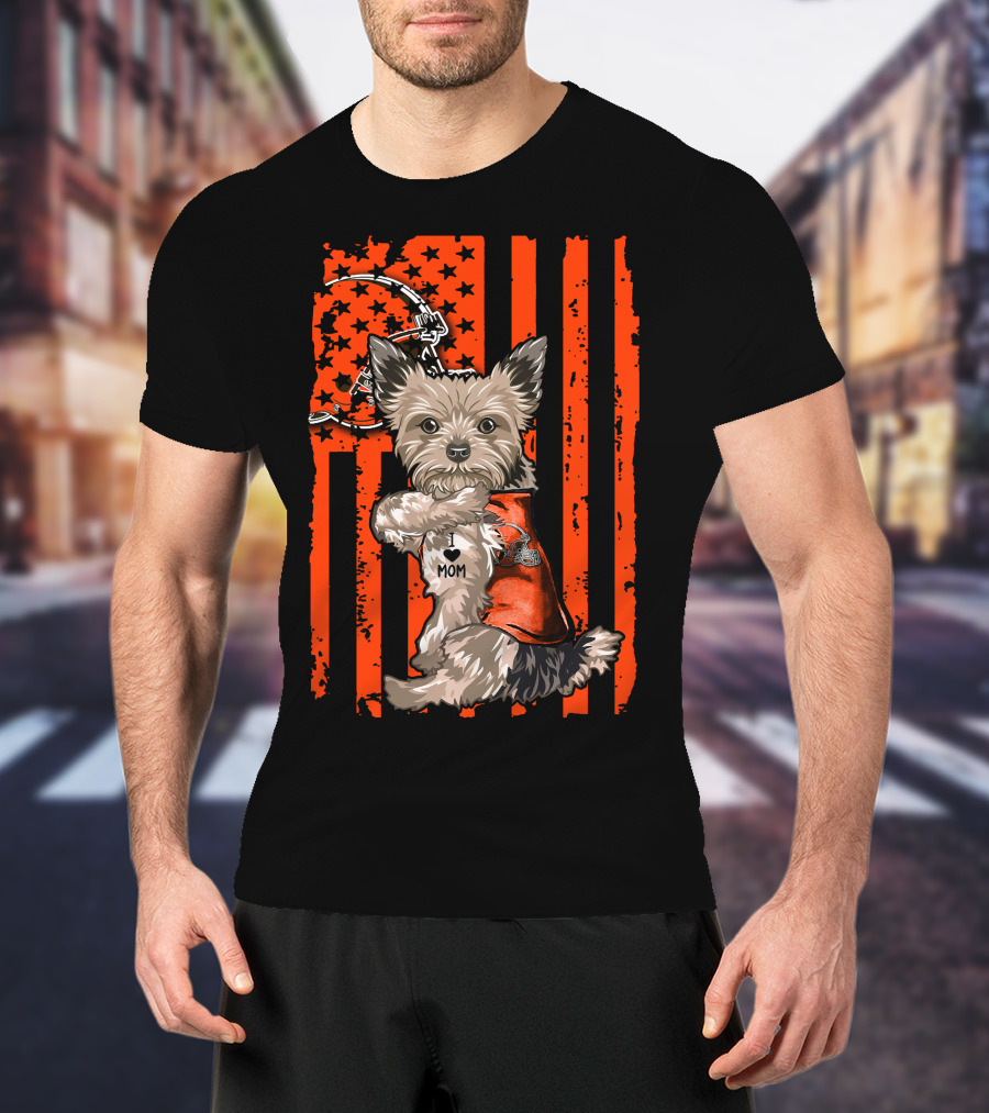 Yorkshire Terrier I Love Mom Cleveland Browns Flag T-Shirt