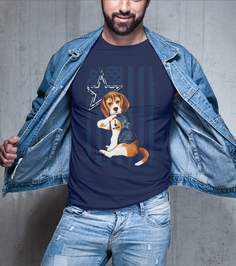 Beagle I Love Mom Dallas Cowboys Star Football Fans T-Shirt