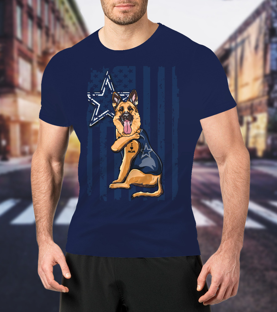 German Shepherd I Love Mom Dallas Cowboys Star T-Shirt
