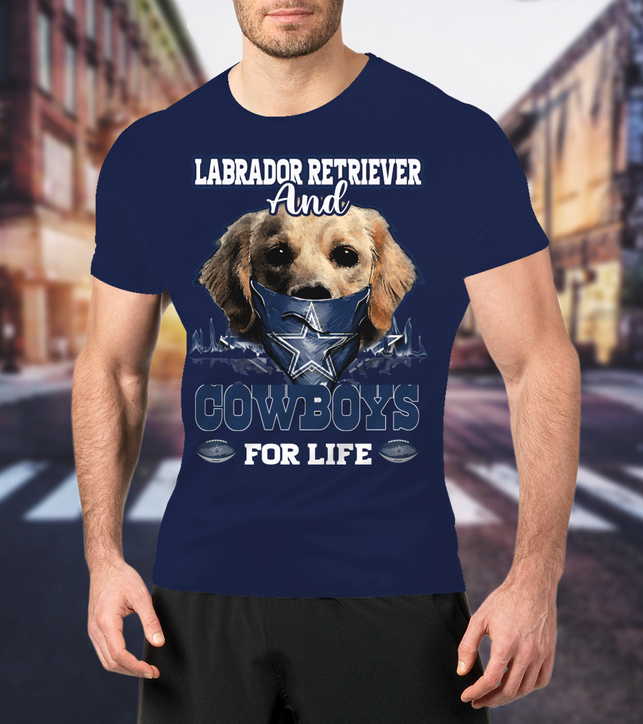 Labrador Retriever And Cowboys For Life T-Shirt