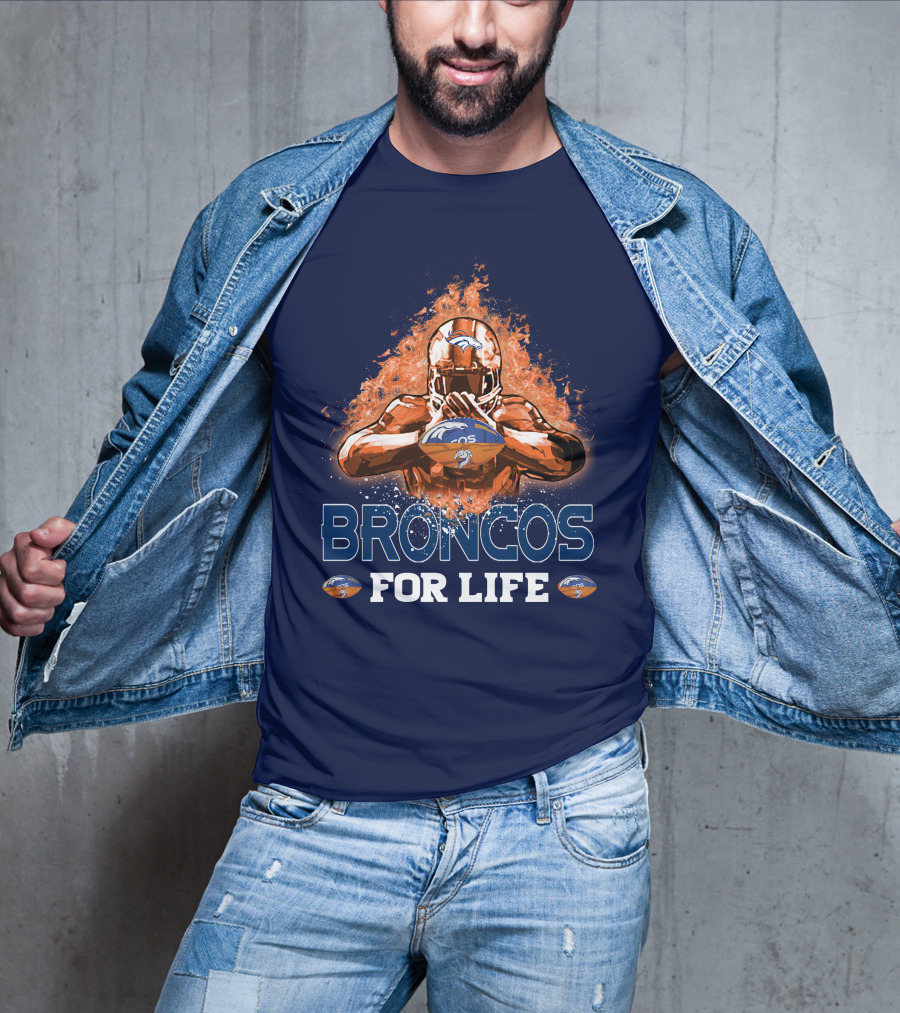 Broncos For Life Denver Broncos T-Shirt