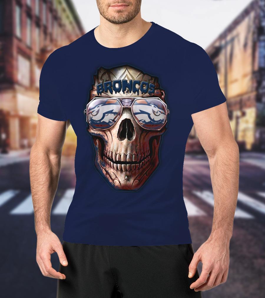Broncos Skull Sunglasses Denver Broncos Fans 52 T-Shirt