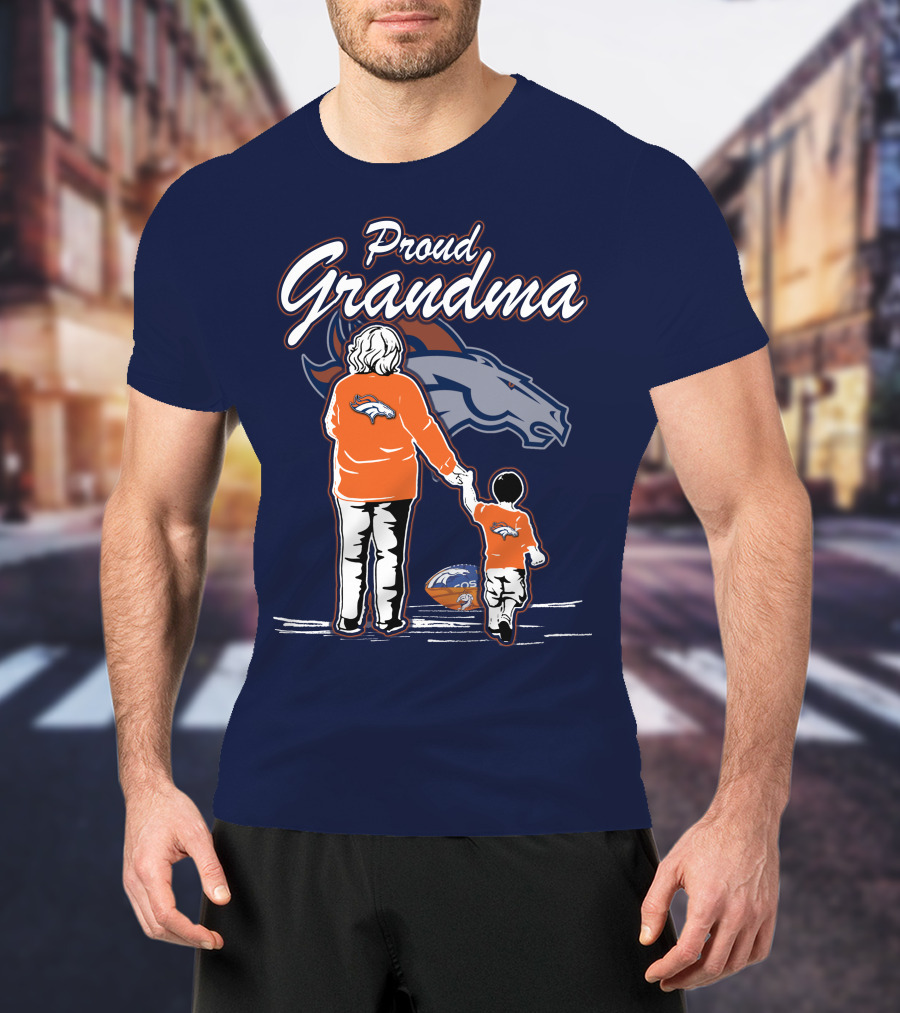 Proud Grandma Denver Broncos Family Football Fan Wears Team Logo T-Shirt