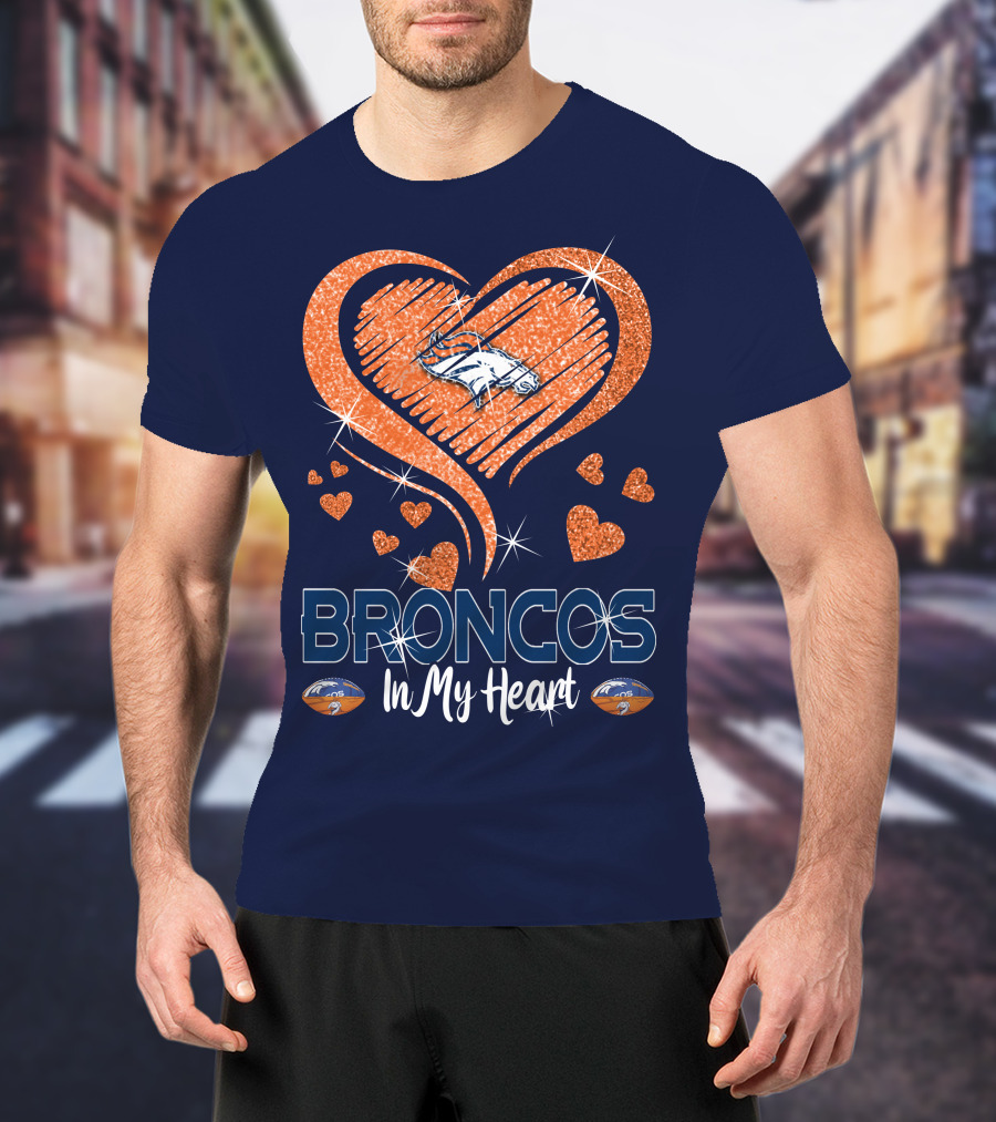 Broncos In My Heart Denver Broncos Love Heart T-Shirt