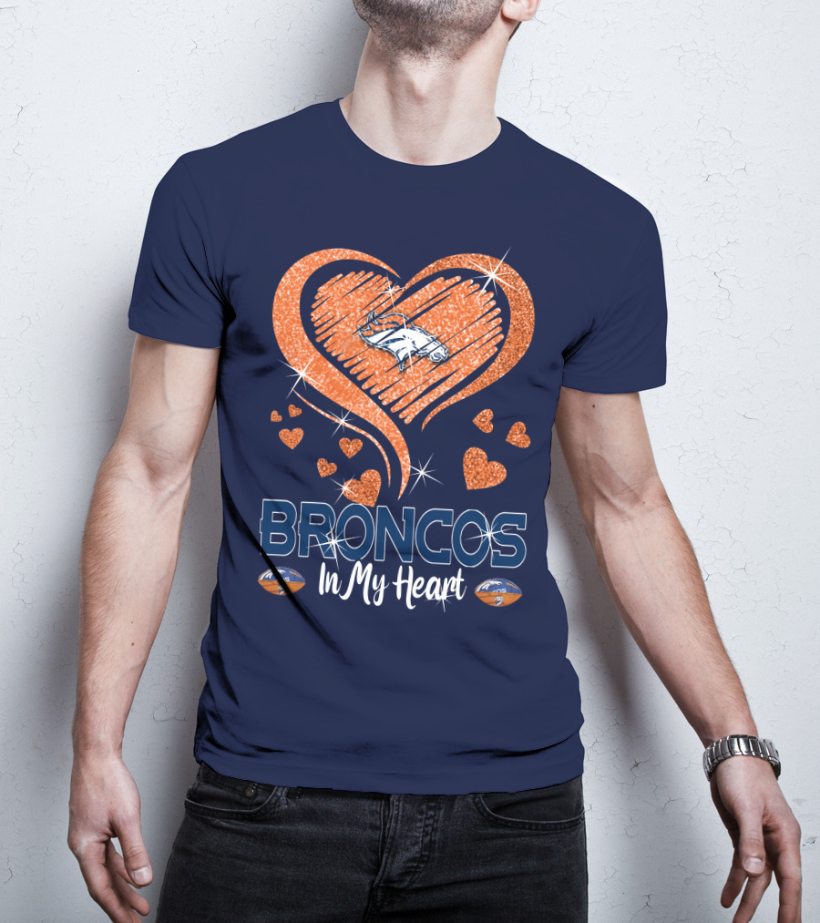 Broncos In My Heart Denver Broncos Love Heart T-Shirt