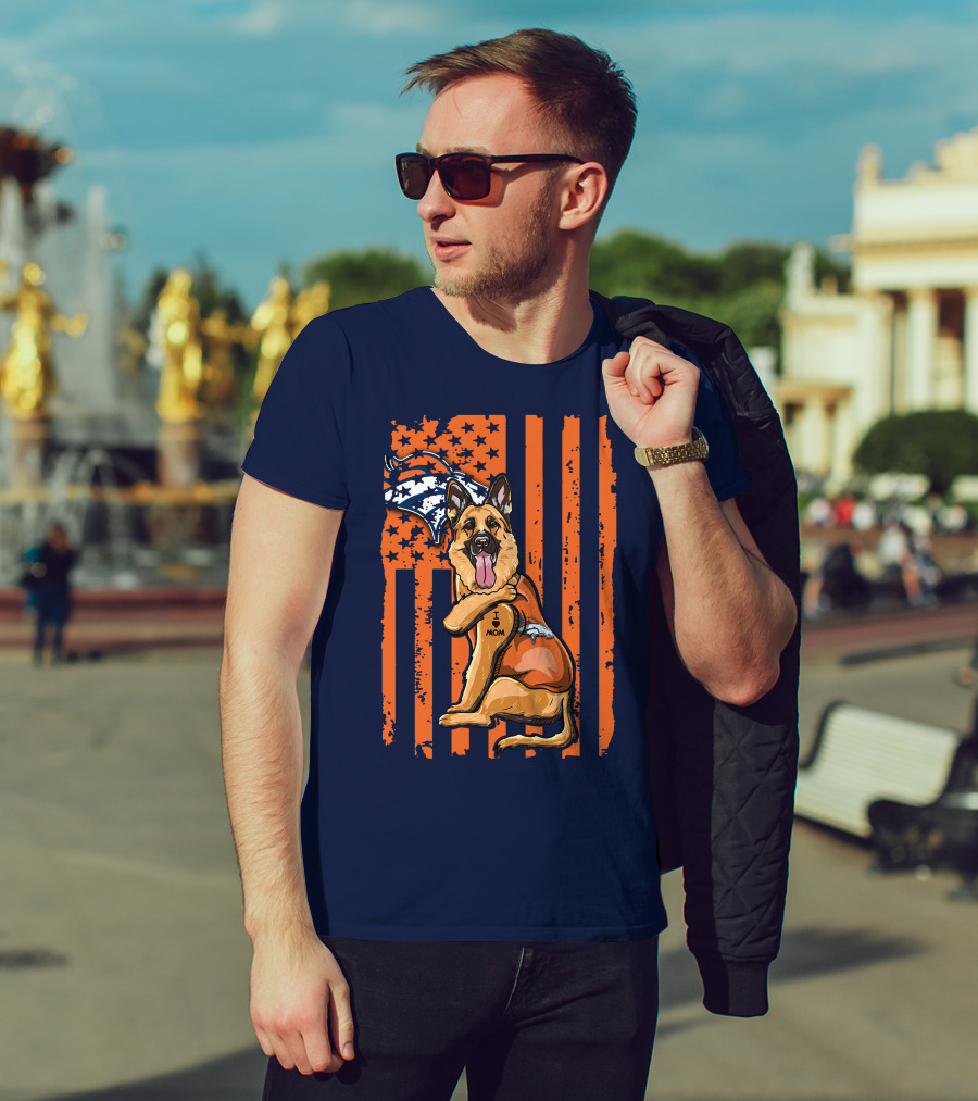 German Shepherd I Love Mom Denver Broncos Dog Usa Flag T-Shirt